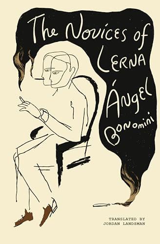 The Novices of Lerna by Ángel Bonomini, Jordan Landsman, 9781945492853