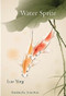 Water Sprite (Songs for the God of Small Things) by Luo Ying, Denis Mair, 9781945680748