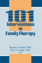 101 Interventions in Family Therapy - 9781560241935 by Thorana S Nelson, Terry S Trepper, 9781560241935