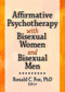 Affirmative Psychotherapy with Bisexual Women and Bisexual Men - 9781560232995 by Ronald C. Fox, 9781560232995