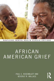 African American Grief - 9780367764159 by Paul C. Rosenblatt, Beverly R. Wallace, 9780367764159