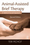 Animal-Assisted Brief Therapy (A Solution-Focused Approach) - 9780415889612 by Teri Pichot, 9780415889612