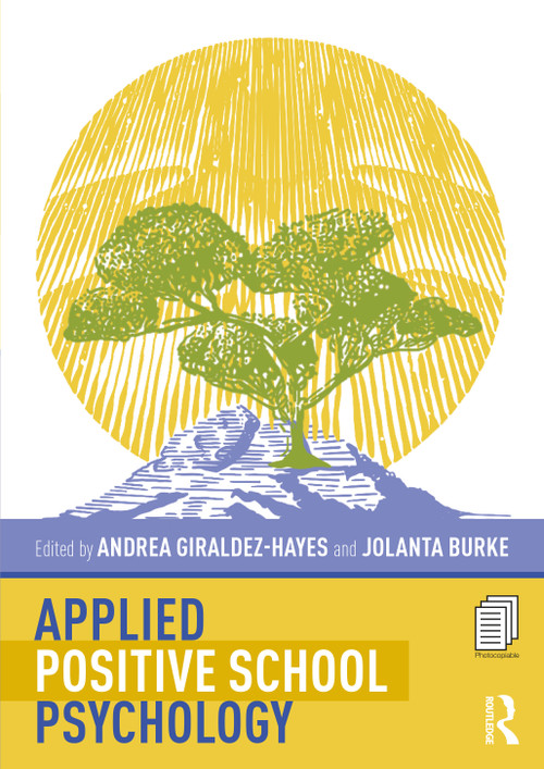 Applied Positive School Psychology by Andrea Giraldez-Hayes, Jolanta Burke, 9781032132068