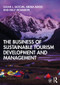 The Business of Sustainable Tourism Development and Management - 9781138492165 by Susan L. Slocum, Abena Aidoo, 9781138492165