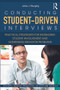 Conducting Student-Driven Interviews (Practical Strategies for Increasing Student Involvement and Addressing Behavior Problems) - 9780415636025 by John J. Murphy, 9780415636025