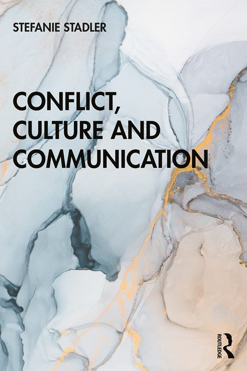 Conflict, Culture and Communication - 9781138328174 by Stefanie Stadler, 9781138328174