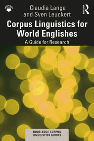 Corpus Linguistics for World Englishes (A Guide for Research) - 9781138593459 by Claudia Lange, Sven Leuckert, 9781138593459