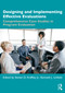 Designing and Implementing Effective Evaluations (Comprehensive Case Studies in Program Evaluation) - 9780367229726 by Kenneth J. Linfield, Steven Kniffley, 9780367229726