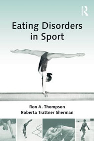 Eating Disorders in Sport - 9781138884427 by Ron A. Thompson, Roberta Trattner Sherman, 9781138884427