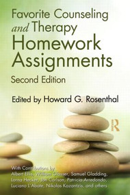 Favorite Counseling and Therapy Homework Assignments by Howard G. Rosenthal, 9780415871051