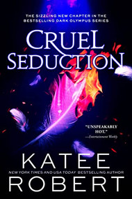 Cruel Seduction by Katee Robert, 9781728262765