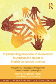 Implementing Response-to-Intervention to Address the Needs of English-Language Learners - 9780415621946 by Holly S. Hudspath-Niemi, Mary Lou Conroy, 9780415621946