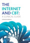 The Internet and CBT (A Clinical Guide) by Gerhard Andersson, 9781444170214
