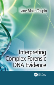 Interpreting Complex Forensic DNA Evidence - 9781032084343 by Jane Moira Taupin, 9781032084343