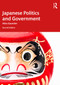 Japanese Politics and Government by Alisa Gaunder, 9781032107448