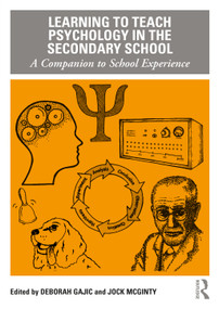 Learning to Teach Psychology in the Secondary School (A Companion to School Experience) - 9780367753658 by Deborah Gajic, Jock McGinty, 9780367753658