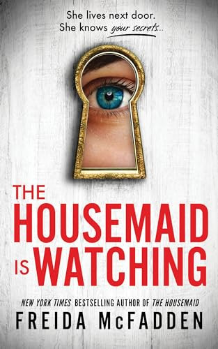 The Housemaid Is Watching - 9781464221132 by Freida McFadden, 9781464221132