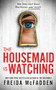 The Housemaid Is Watching - 9781464221132 by Freida McFadden, 9781464221132