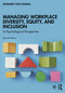 Managing Workplace Diversity, Equity, and Inclusion (A Psychological Perspective) by Rosemary Hays-Thomas, 9780367407490