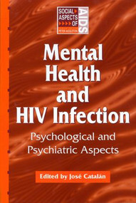 Mental Health and HIV Infection by Jose Catalan, 9781857281712