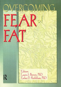 Overcoming Fear of Fat - 9780918393715 by Esther D Rothblum, Laura Brown, 9780918393715