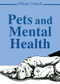 Pets and Mental Health - 9780866568012 by Odean Cusack, 9780866568012