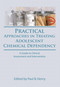 Practical Approaches in Treating Adolescent Chemical Dependency (A Guide to Clinical Assessment and Intervention) - 9780866568135 by Paul B Henry, Bruce Carruth, 9780866568135