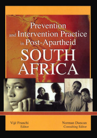Prevention and Intervention Practice in Post-Apartheid South Africa by Vija Franchi, Norman Duncan, 9780789021052