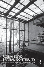 Robin Boyd: Spatial Continuity by Mauro Baracco, Louise Wright, 9781138600850