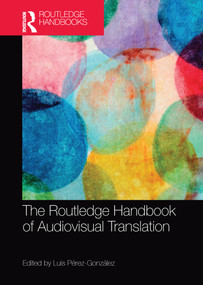The Routledge Handbook of Audiovisual Translation - 9781032094908 by Luis Pérez-González, 9781032094908