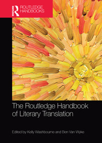 The Routledge Handbook of Literary Translation - 9781032094915 by Kelly Washbourne, Ben Van Wyke, 9781032094915