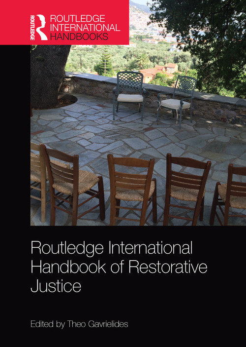 Routledge International Handbook of Restorative Justice by Theo Gavrielides, 9781032095028