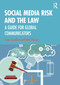 Social Media Risk and the Law (A Guide for Global Communicators) by Susan Grantham, Mark Pearson, 9781032017990