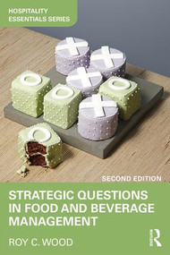 Strategic Questions in Food and Beverage Management - 9781138219373 by Roy Wood, 9781138219373