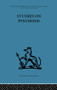 Studies on Psychosis (Descriptive, psycho-analytic and psychological aspects) by John L. Cameron, Dr Thomas Freeman Md Frcp, Thomas Freeman, Andrew McGhie, 9781138875883