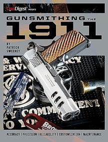 Gunsmithing the 1911: The Bench Manual by Patrick Sweeney, 9781959265139