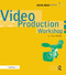 Video Production Workshop (DMA Series) by Tom Wolsky, 9781578202683