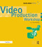 Video Production Workshop (DMA Series) by Tom Wolsky, 9781578202683