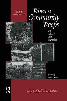 When A Community Weeps (Case Studies In Group Survivorship) - 9781138005129 by Ellen S. Zinner, Mary Beth Williams, 9781138005129