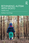 Rethinking Autism with Dolto (Syllable Soup) by Kathleen Saint-Onge, 9781032655147