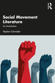Social Movement Literature (An Introduction) - 9781032211473 by Stephen Schneider, 9781032211473