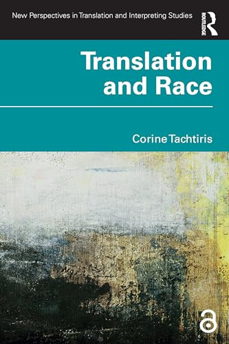 Translation and Race by Corine Tachtiris, 9781032018119