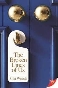 The Broken Lines of Us by Shia Woods, 9781636795850