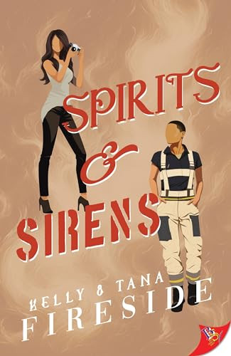 Spirits and Sirens by Kelly Fireside, Tana Fireside, 9781636796079