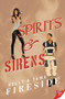 Spirits and Sirens by Kelly Fireside, Tana Fireside, 9781636796079