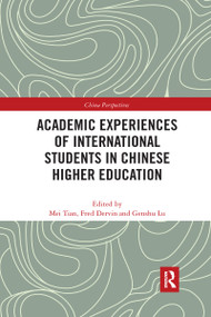 Academic Experiences of International Students in Chinese Higher Education - 9781032174105 by Mei Tian, Fred Dervin, Genshu Lu, 9781032174105