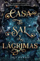 Casa de sal y lágrimas / House of Salt and Sorrows (Spanish Edition) by Erin A. Craig, 9788401032196
