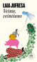 Veinte, veintiuno / Twenty, Twenty-one (Spanish Edition) by Laia Jufresa, 9788439742661