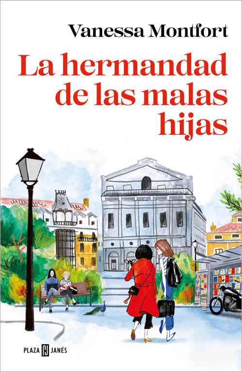 La hermandad de las malas hijas / The Sisterhood of Bad Daughters (Spanish Edition) by Vanessa Montfort, 9788401028106