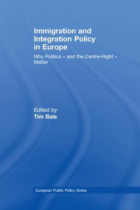 Immigration and Integration Policy in Europe (Why Politics - and the Centre-Right - Matter) - 9781138972346 by Tim Bale, 9781138972346